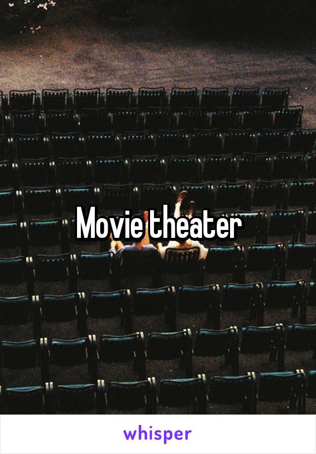 Movie theater