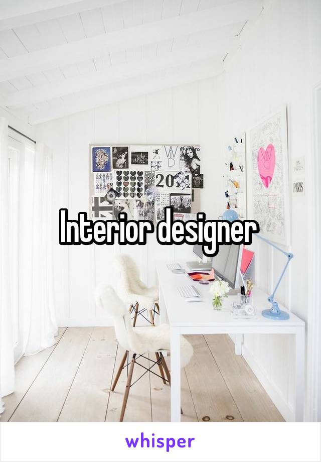 Interior designer 