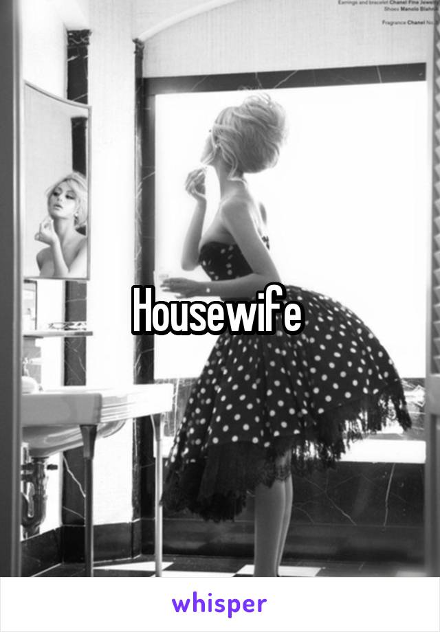 Housewife 