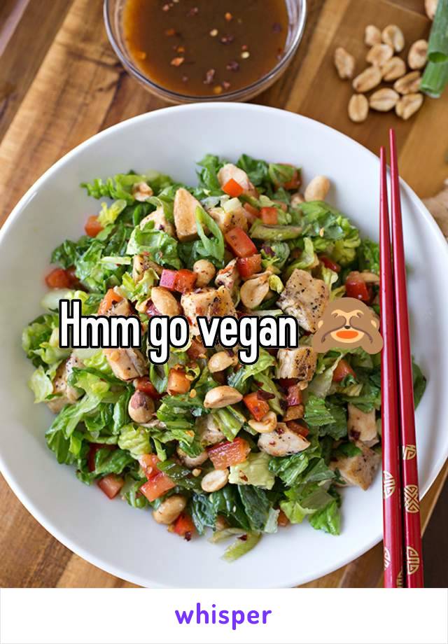 Hmm go vegan 🙈