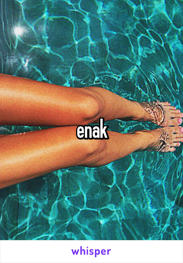 enak