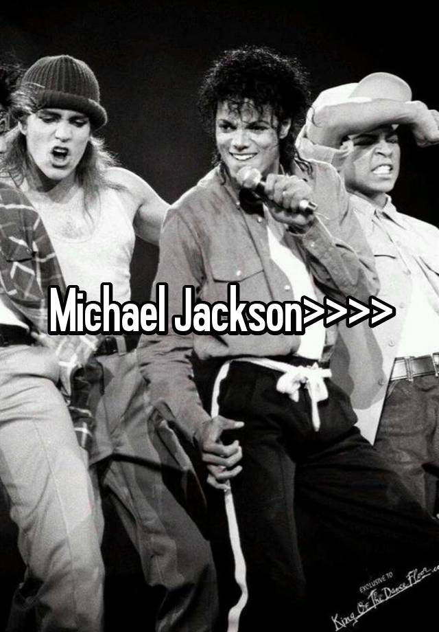 Michael Jackson>>>>