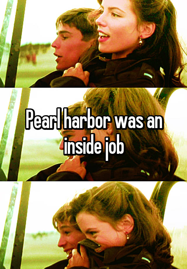 Pearl harbor was an inside job