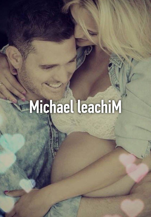 Michael leachiM