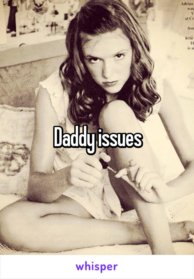 Daddy issues