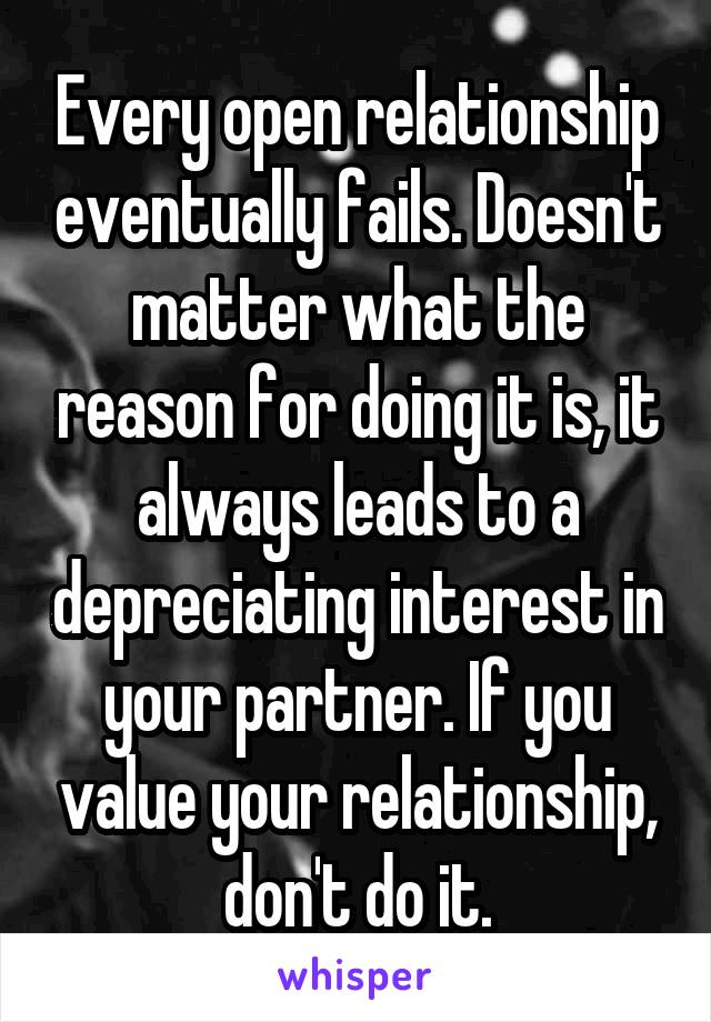 Every open relationship eventually fails. Doesn't matter what the reason for doing it is, it always leads to a depreciating interest in your partner. If you value your relationship, don't do it.