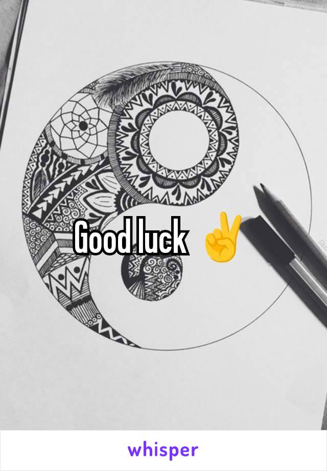 Good luck ✌️