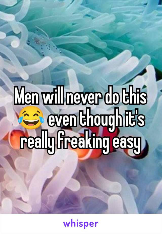 Men will never do this 😂 even though it's really freaking easy