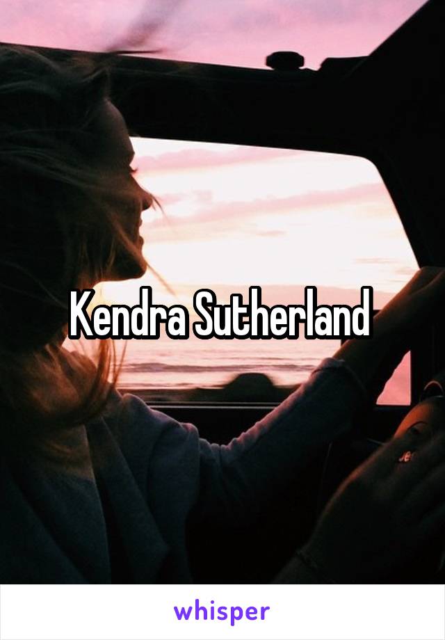 Kendra Sutherland 