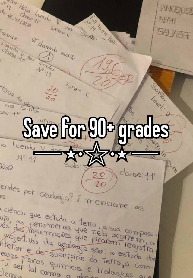 Save for 90+ grades
─ ⋆⋅☆⋅⋆ ─