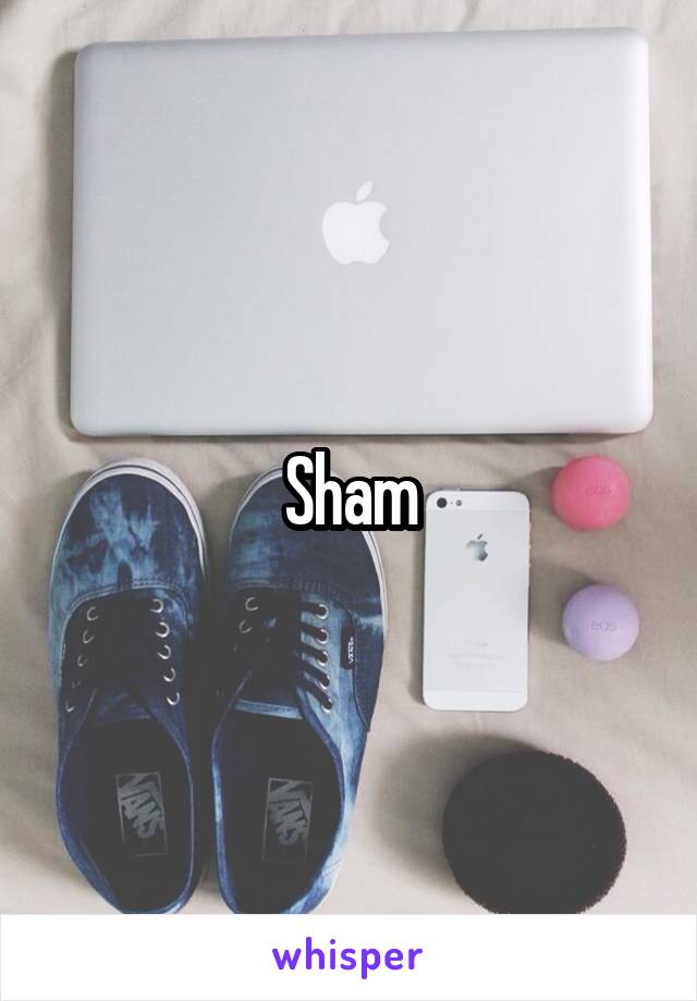 Sham