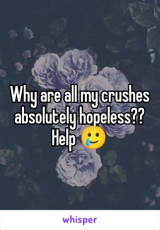 Why are all my crushes absolutely hopeless??
Help 🥲