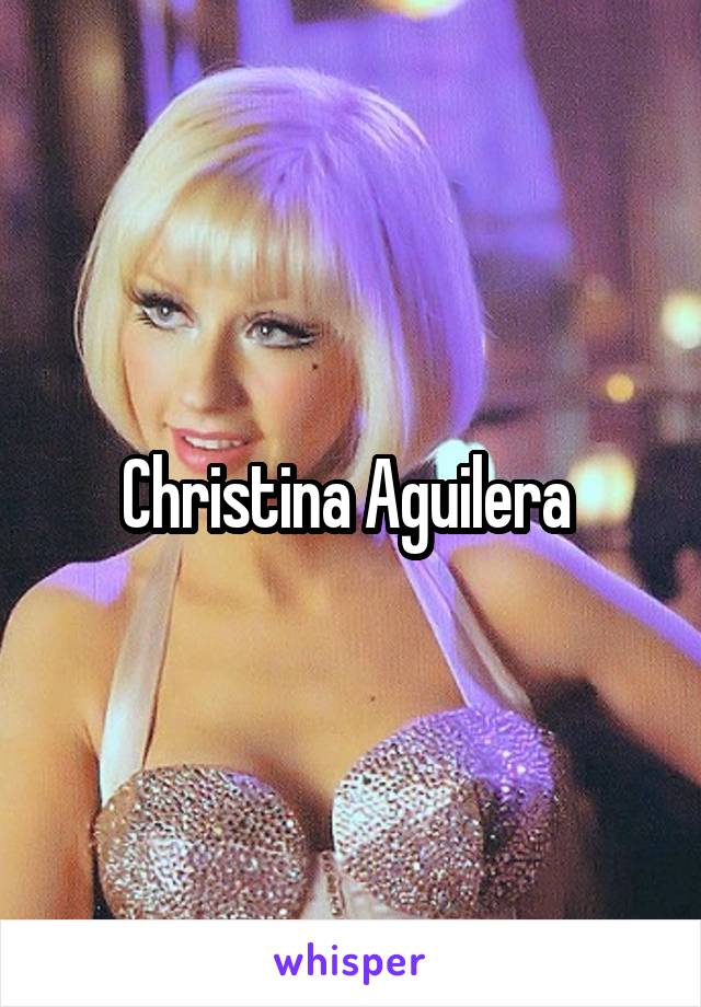 Christina Aguilera 