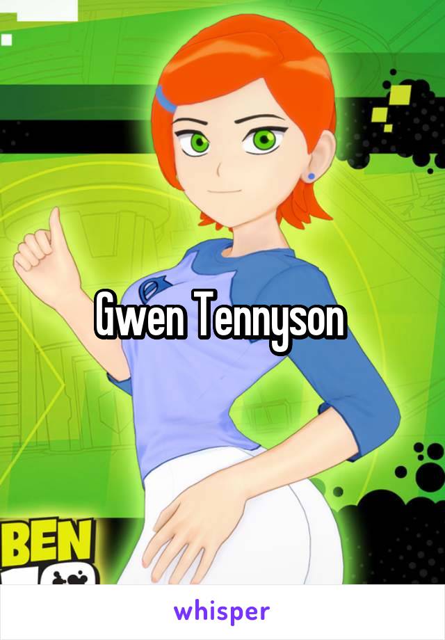 Gwen Tennyson 