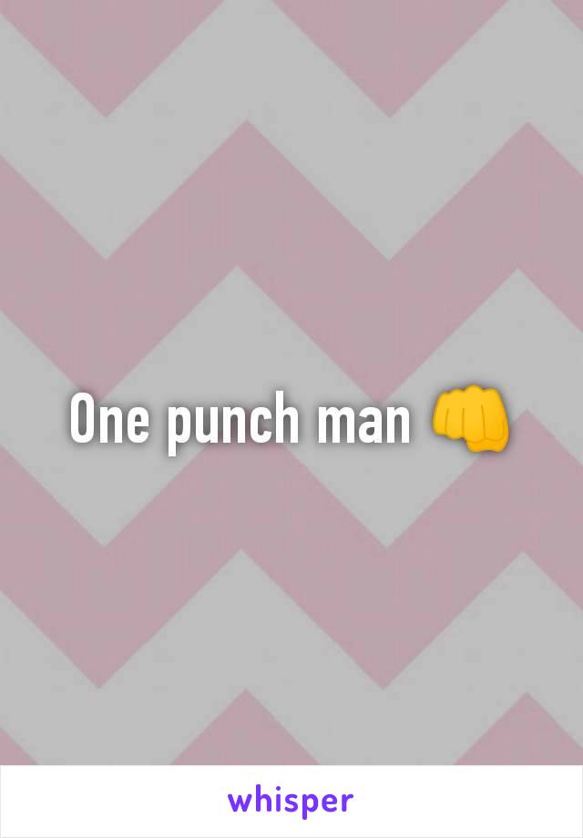 One punch man 👊