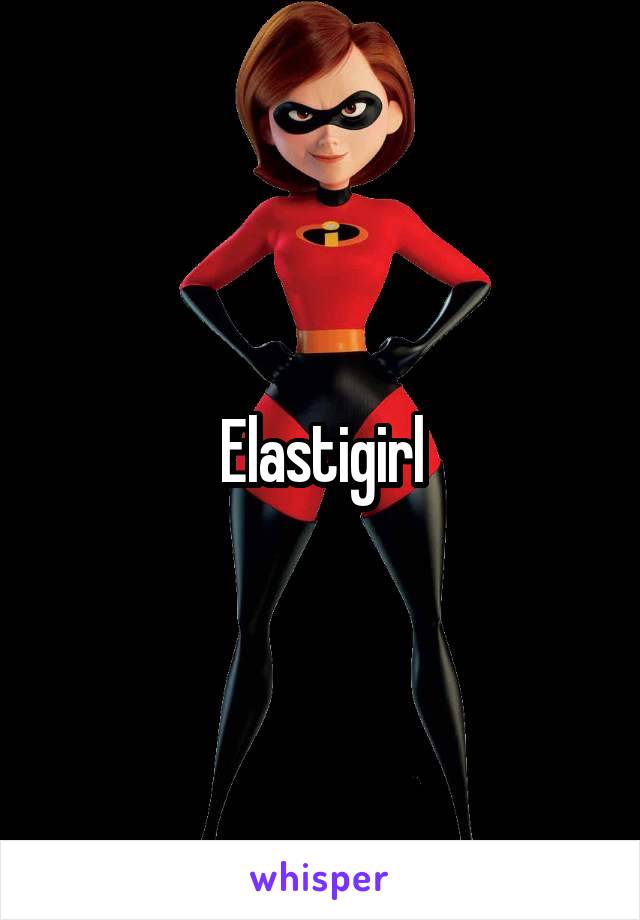 Elastigirl