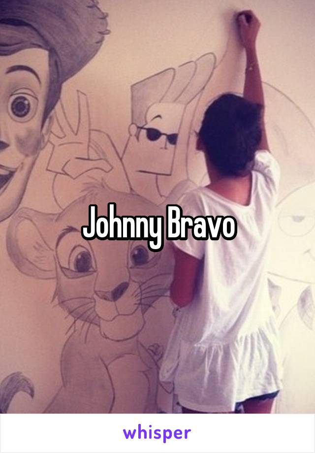 Johnny Bravo