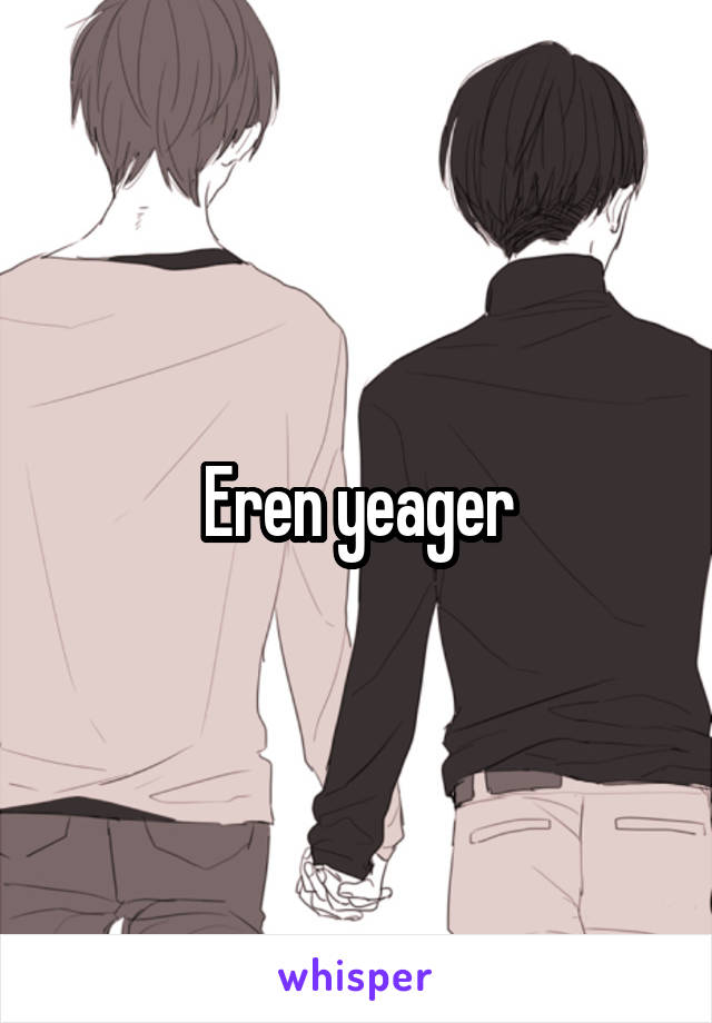 Eren yeager