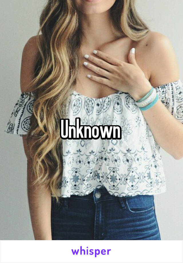 Unknown 