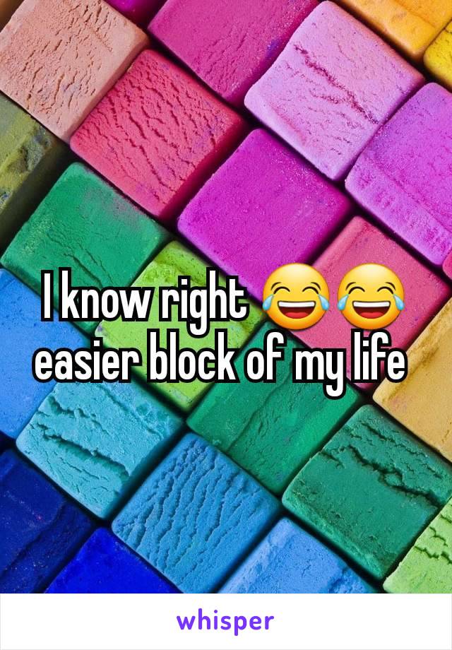 I know right 😂😂 easier block of my life 