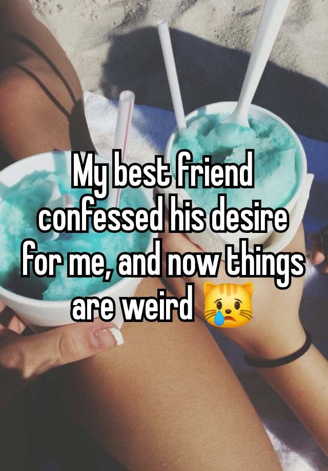 My best friend confessed his desire for me, and now things are weird 😿