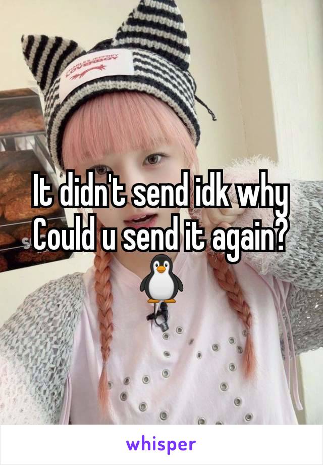 It didn't send idk why
Could u send it again? 🐧