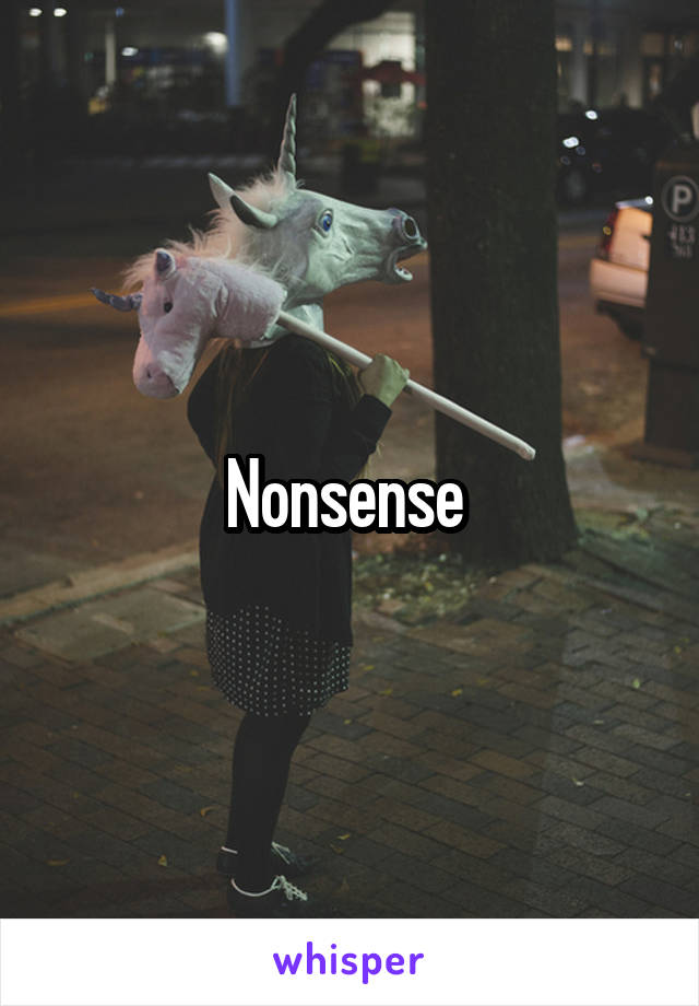 Nonsense 