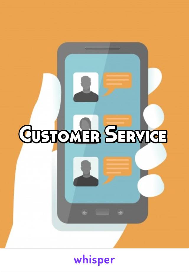 Customer Service 