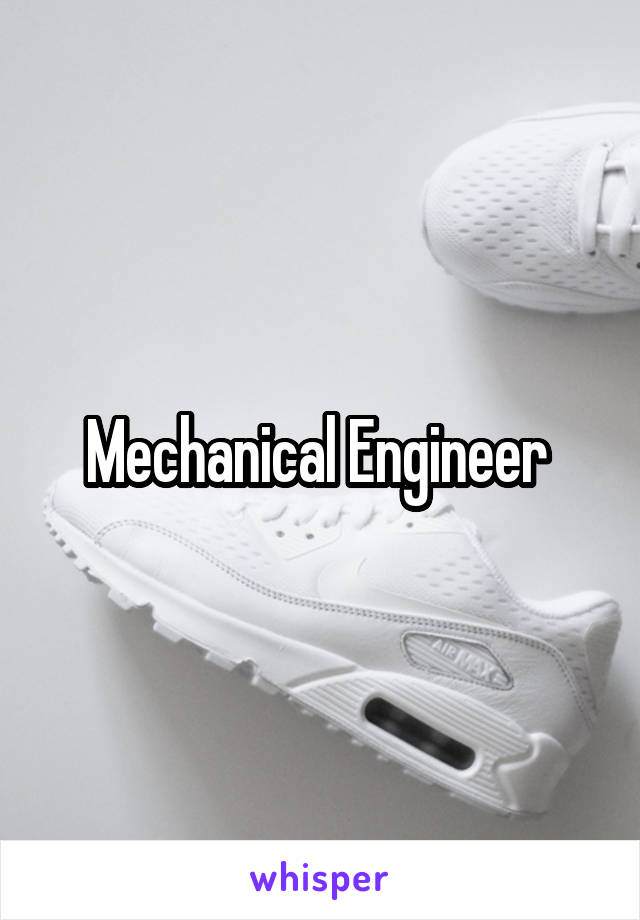 Mechanical Engineer 