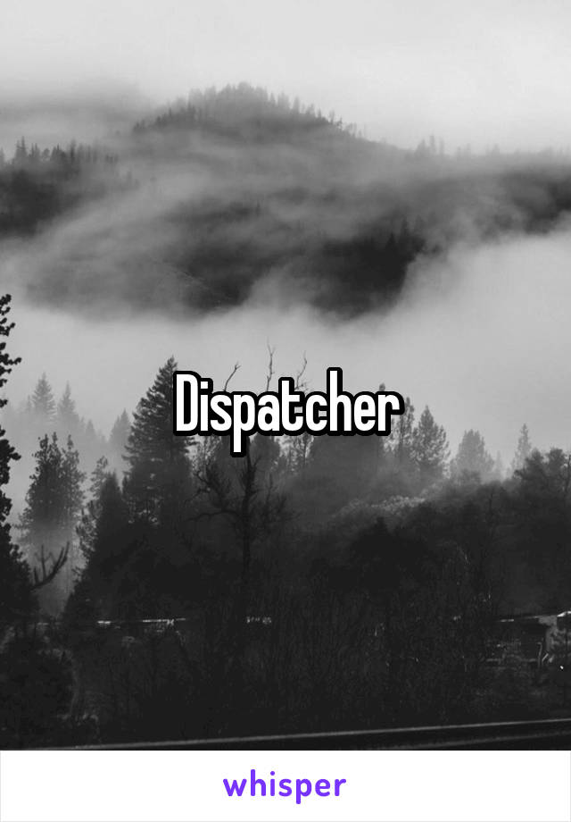 Dispatcher