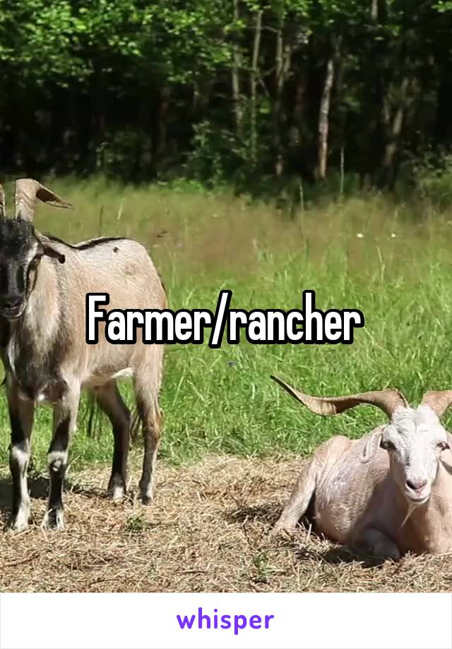 Farmer/rancher 