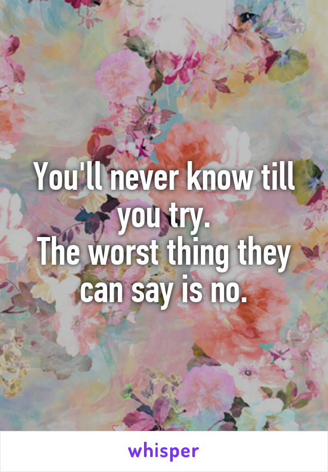 You'll never know till you try.
The worst thing they can say is no.