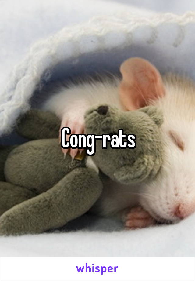 Cong-rats