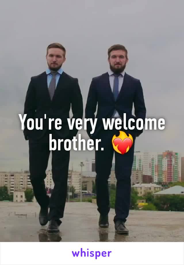 You're very welcome brother. ❤️‍🔥