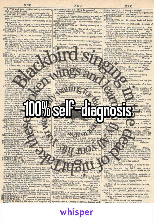 100% self-diagnosis