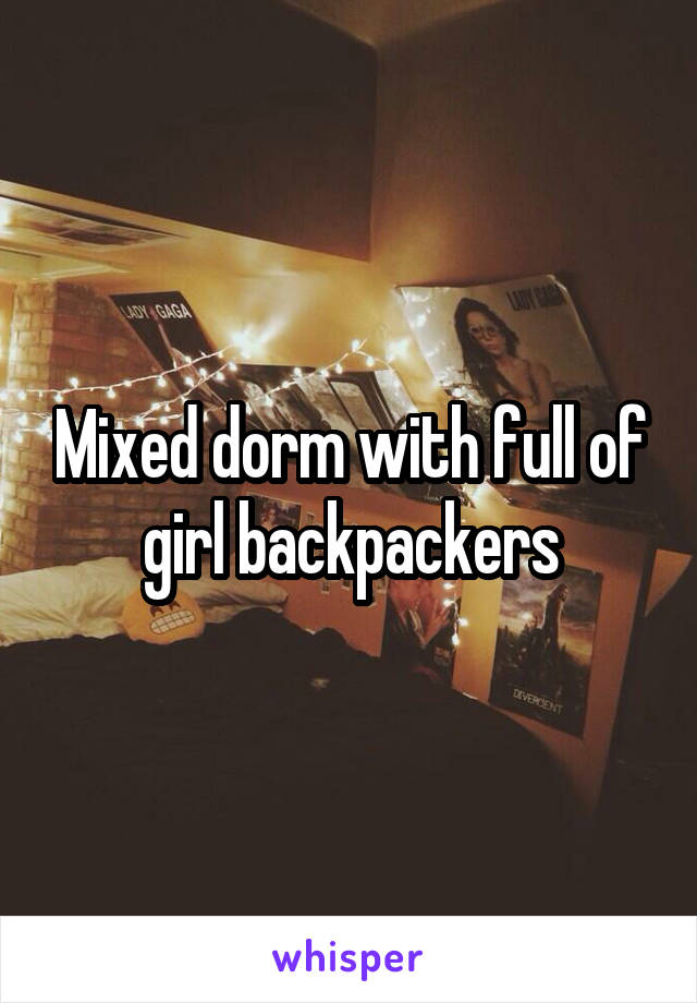 Mixed dorm with full of girl backpackers