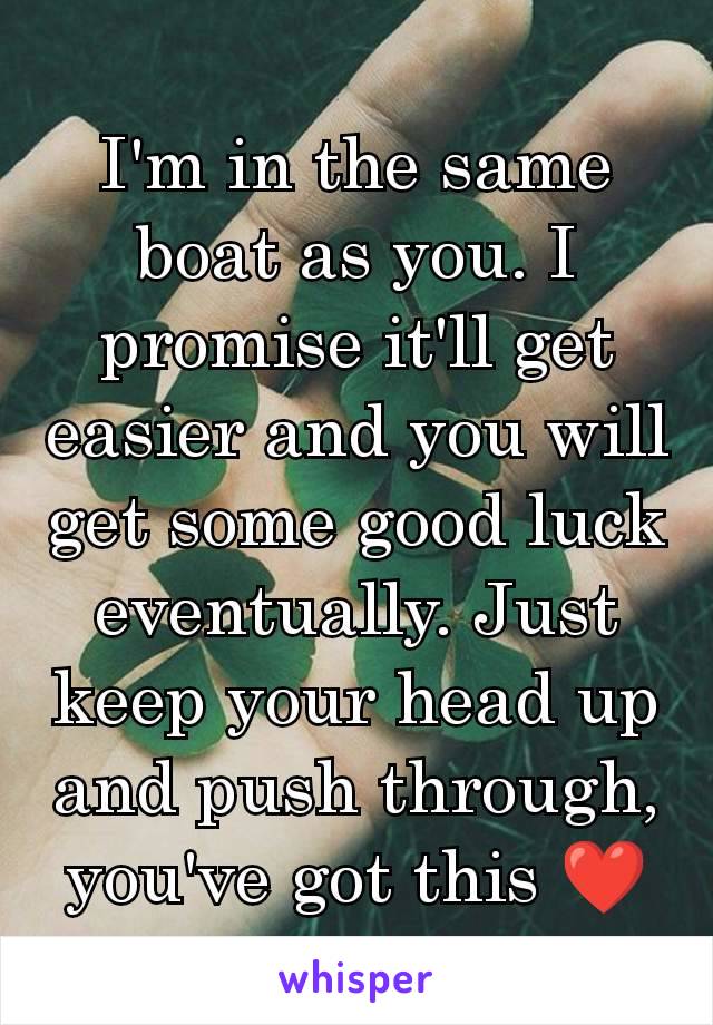 I'm in the same boat as you. I promise it'll get easier and you will get some good luck eventually. Just keep your head up and push through, you've got this ❤️