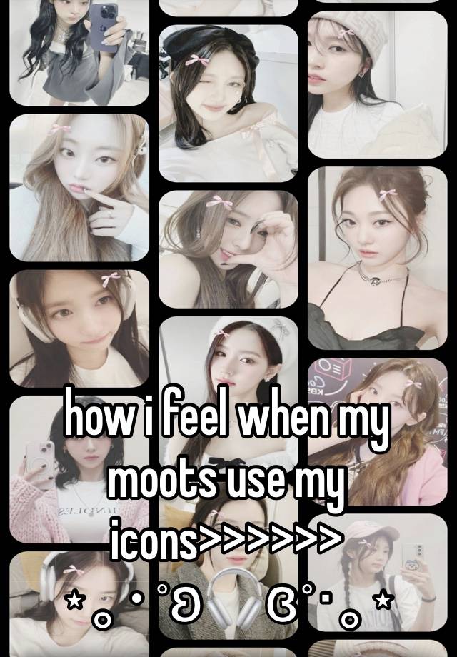 





how i feel when my moots use my icons>>>>>>
⋆｡‧˚ʚ🎧ɞ˚‧｡⋆