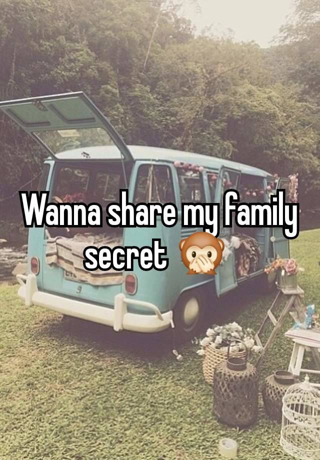 Wanna share my family secret 🙊 