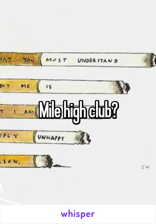 Mile high club?