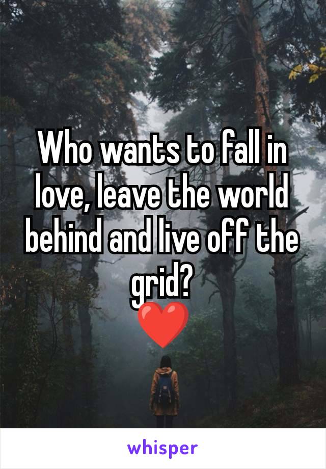 Who wants to fall in love, leave the world behind and live off the grid?
❤️