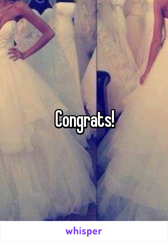 Congrats!