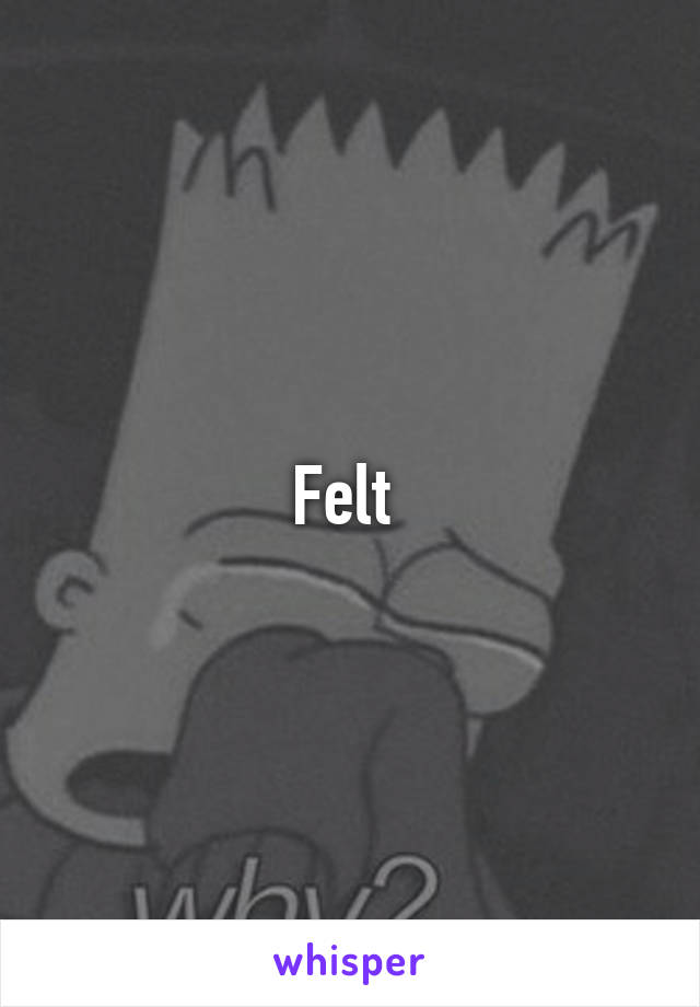 Felt 