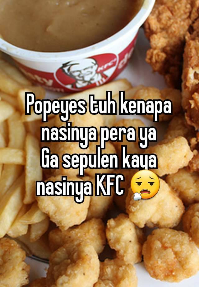 Popeyes tuh kenapa nasinya pera ya
Ga sepulen kaya nasinya KFC 😮‍💨