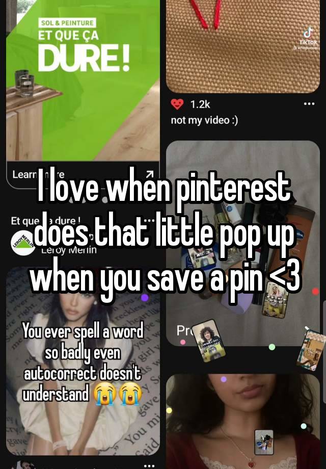 I love when pinterest does that little pop up when you save a pin <3