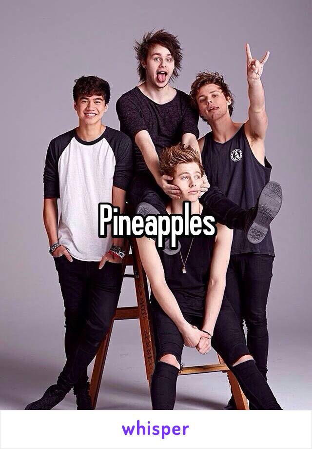 Pineapples