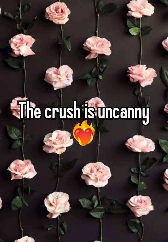 The crush is uncanny ❤️‍🔥