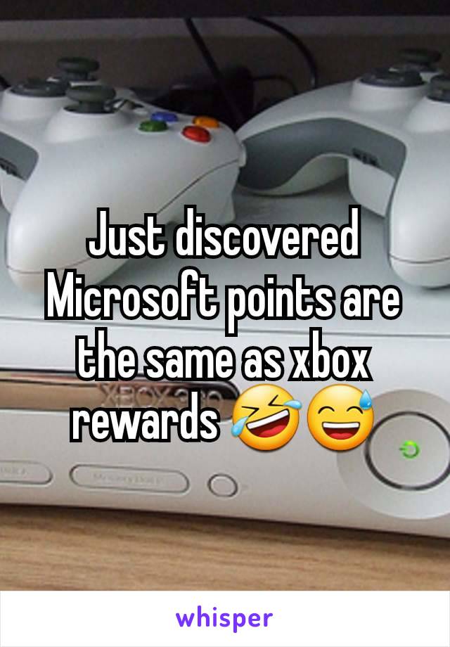 Just discovered Microsoft points are the same as xbox rewards 🤣😅