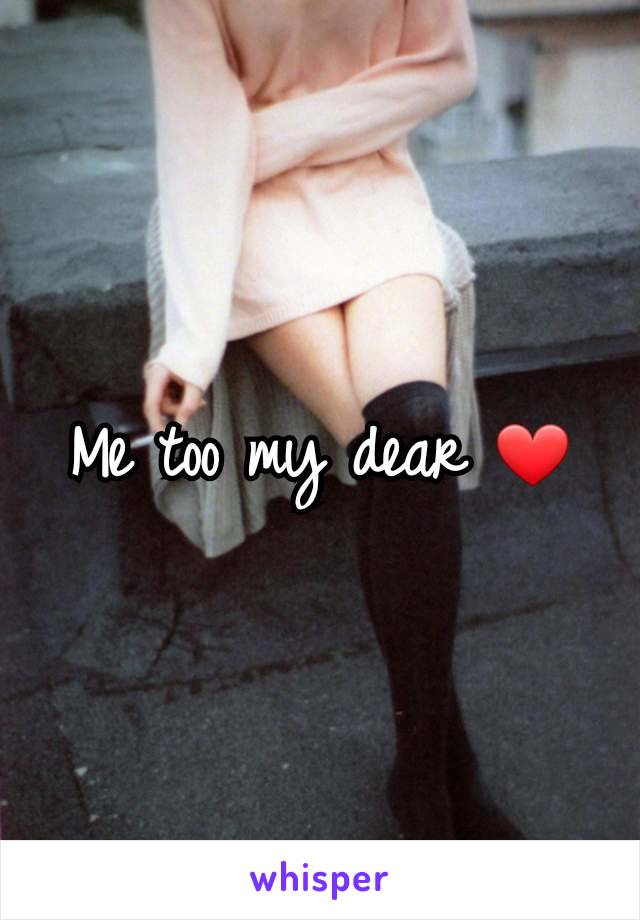 Me too my dear ❤️