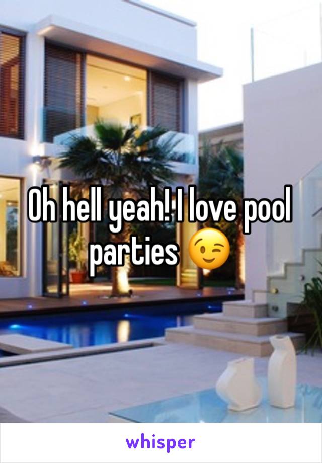 Oh hell yeah! I love pool parties 😉